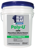 540PM: Poly•U® Polyurethane Adhesive Remover